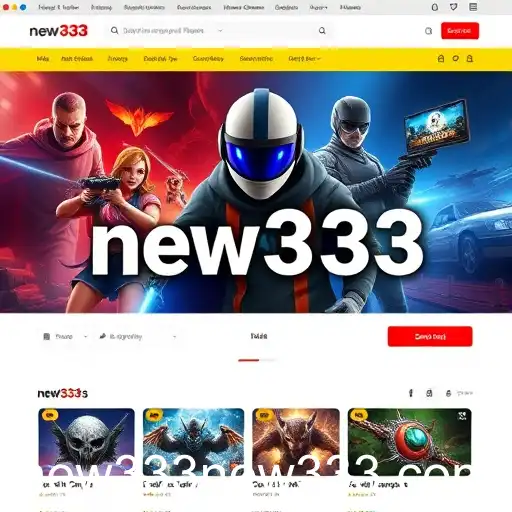The Rise of 'new333': A Game Changer in Online Gaming